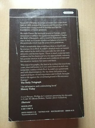 LOUIS XI by PAUL MURRAY KENDALL