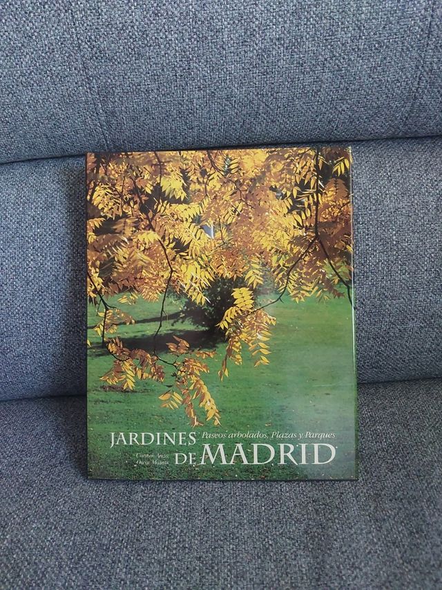 Jardines de Madrid. Paseos arbolados, plazas y parques
