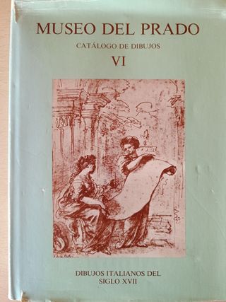 MUSEO DEL PRADO CATALOGO DE DIBUJOS VI