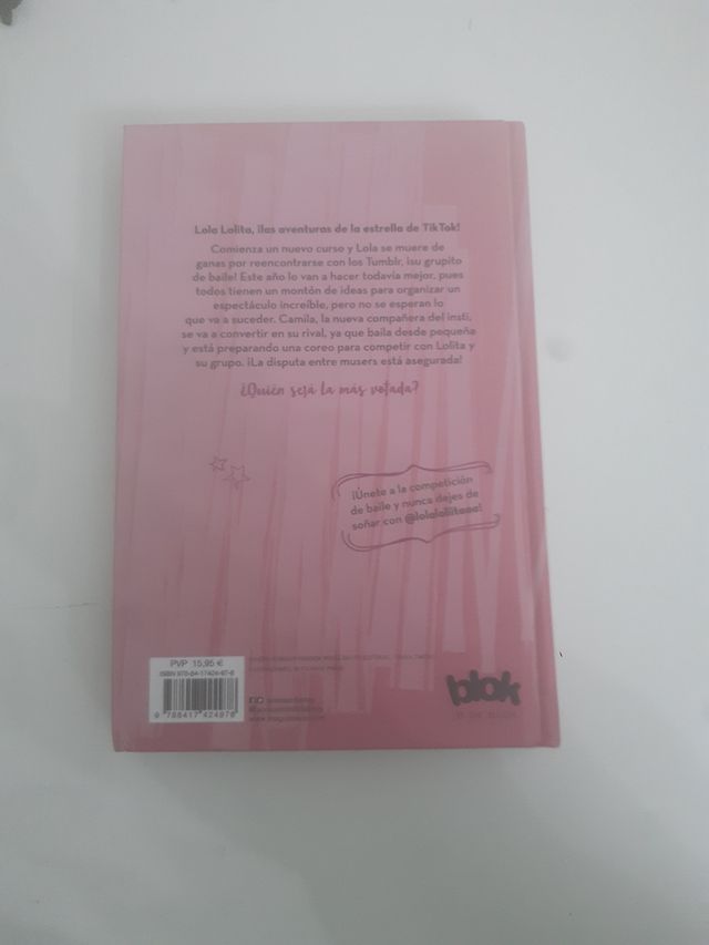 Nunca dejes de soñar (Lola Lolita 2): La historia de una muser