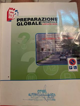 Preparazione Globale Patenti A E B. Listato 2016