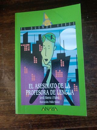 El asesinato de la profesora de lengua (El Duende Verde/ the Green Elf) (Spanish Edition)