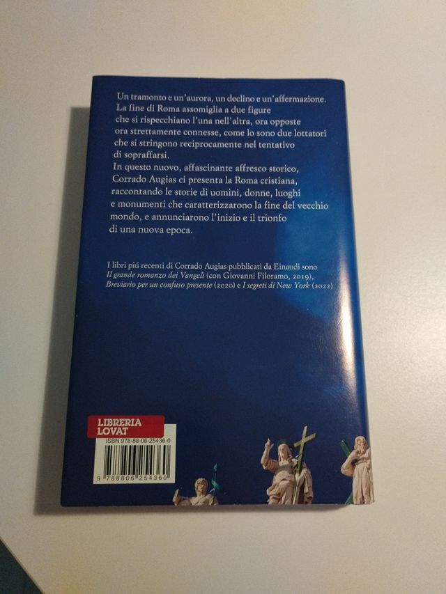 La Fine Di Roma: Trionfo Del Cristianesimo, Morte Dell'impero