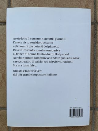 Io sono l’impostore. Storia dell’uomo che ci ha