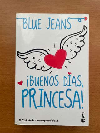 ¡Buenos días, princesa!