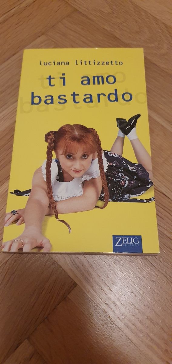 Libro umoristico Ti amo bastardo - L. Littizzetto
