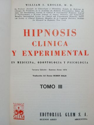 HIPNOSIS CLÍNICA Y EXPERIMENTAL , WILLIAM KROGER