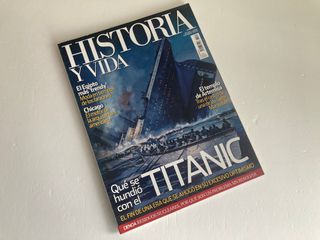 REVISTA HISTORIA Y VIDA 529 TITÁNIC EGIPTO