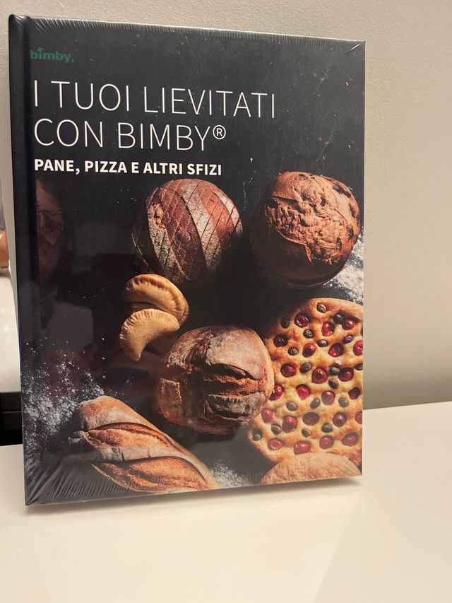 Bimby libro “ I tuoi lievitati con bimby”