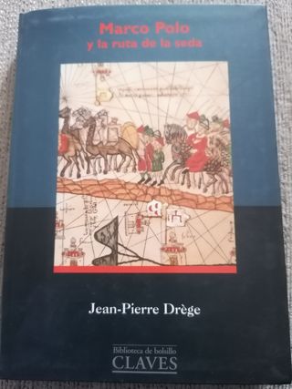 Marco Polo y la ruta de la seda/Marco Polo & the way of the silk (Spanish Edition)