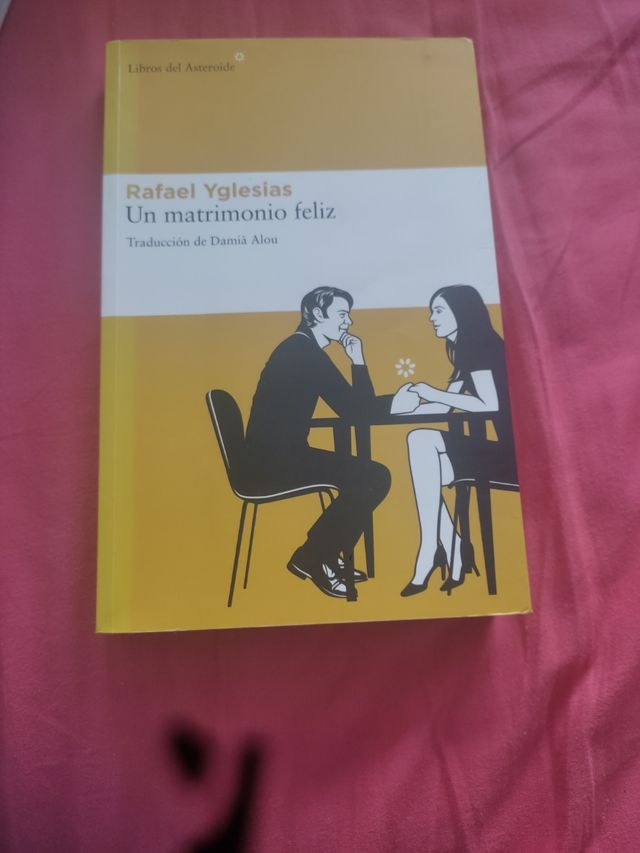Un matrimonio feliz (Spanish Edition)