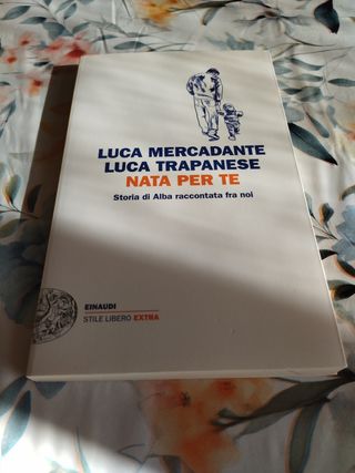 Nata per te. Storia di Alba raccontata fra noi