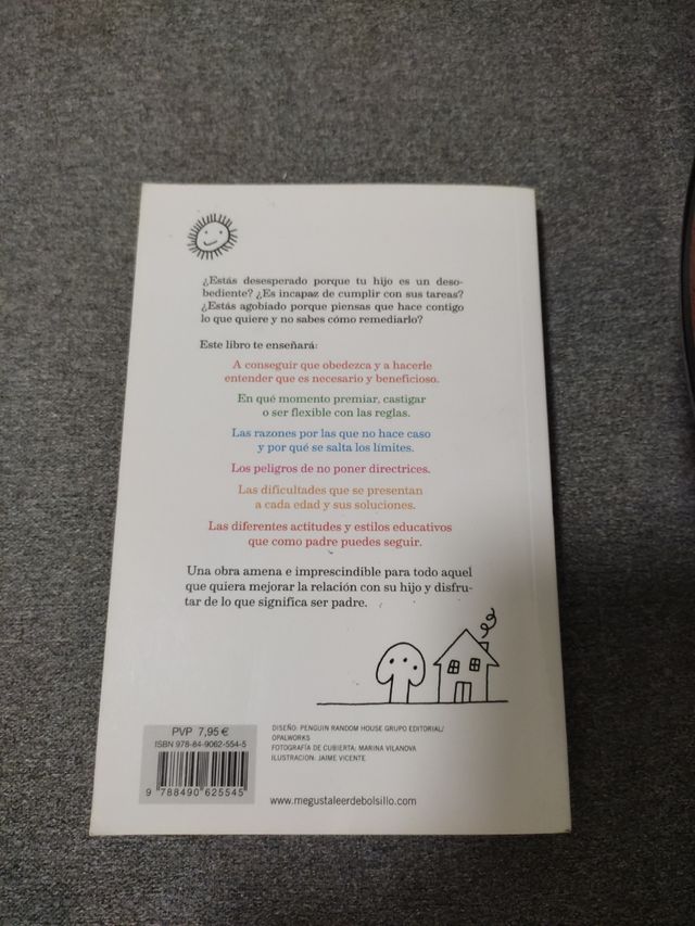 Niños desobedientes, padres desesperados: El método para que tu hijo te haga caso a la primera