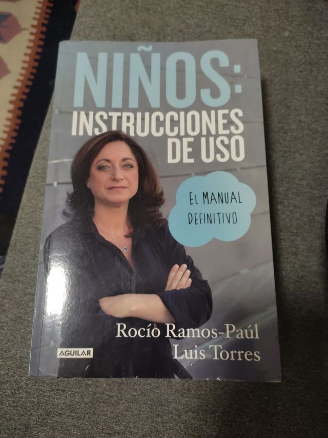 Niños: instrucciones de uso: El manual definitivo