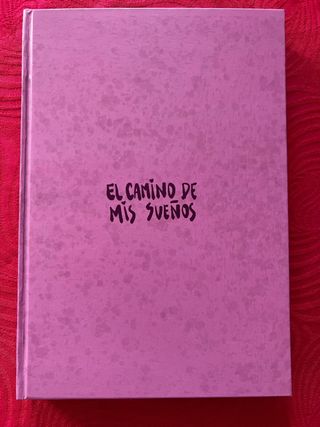 El camino de mis sueños