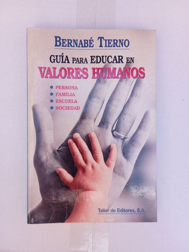 Guia para Educar en Valores Humanos.