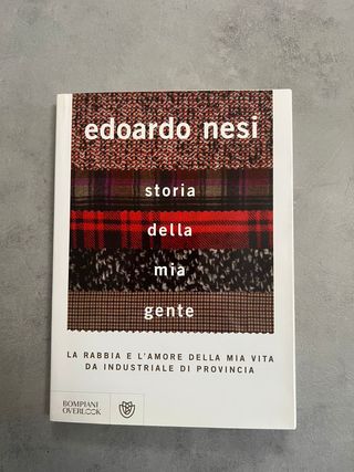 Storia della Mia Gente: La Rabbia e l'Amore della
