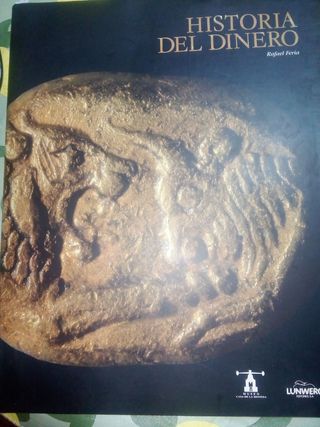 Historia del Dinero (Spanish Edition)
