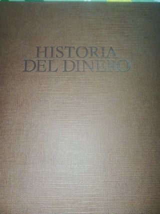 Historia del Dinero (Spanish Edition)