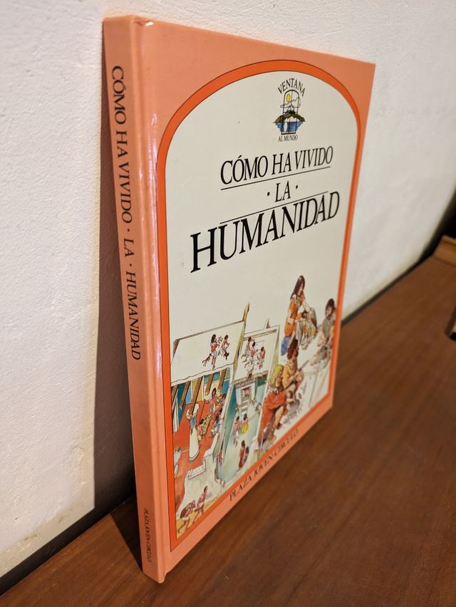 Cómo ha vivido la humanidad 