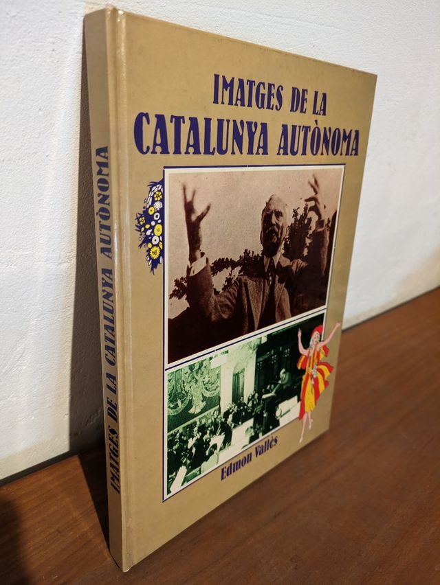 Imatges de la Catalunya autonòma