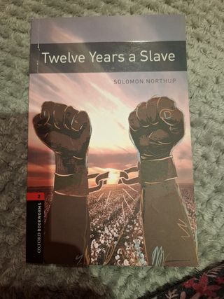 Twelve Years a Slave (Oxford Bookworms Library: True Story, 2)