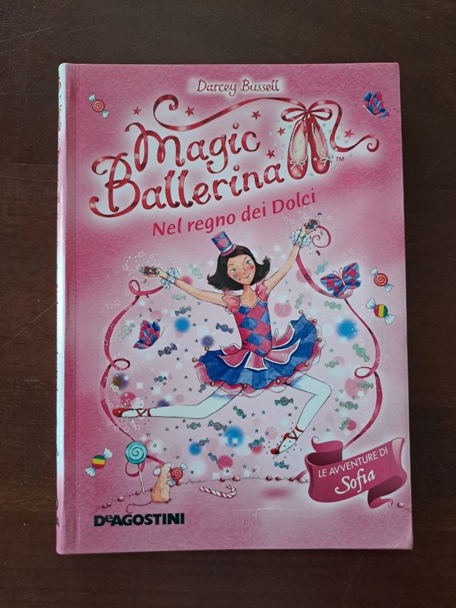 Nel regno dei dolci. Le avventure di Sofia. Magic ballerina