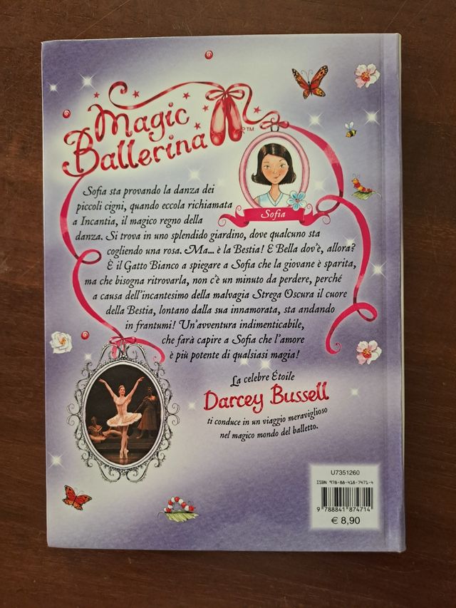 Il giardino di rose. Le avventure di Sofia. Magic ballerina