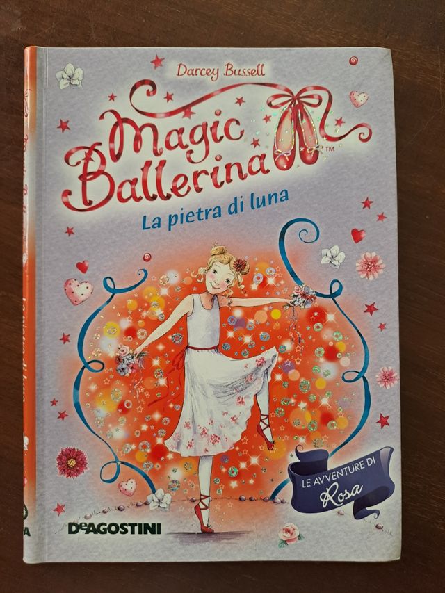 La pietra di luna. Le avventure di Rosa. Magic ballerina