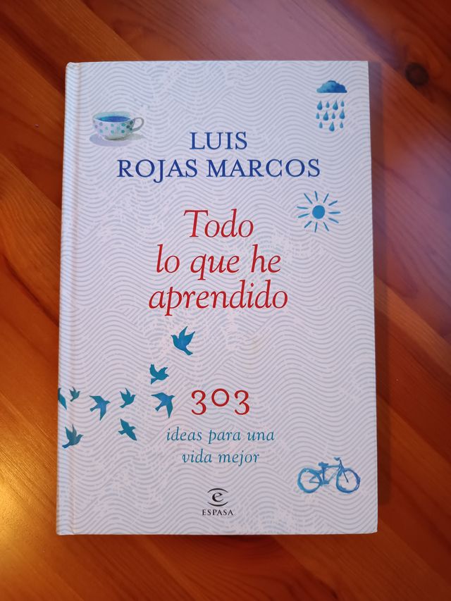 "Todo lo que he aprendido", de Luis Rojas Marcos