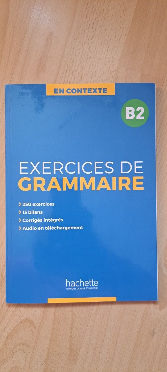 En Contexte : Exercices de grammaire B2 + audio MP3 + corrigés (French Edition)