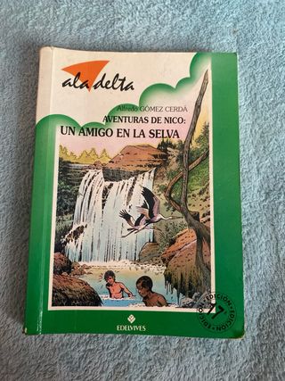UN AMIGO EN LA SELVA: AVENTURAS DE NICO