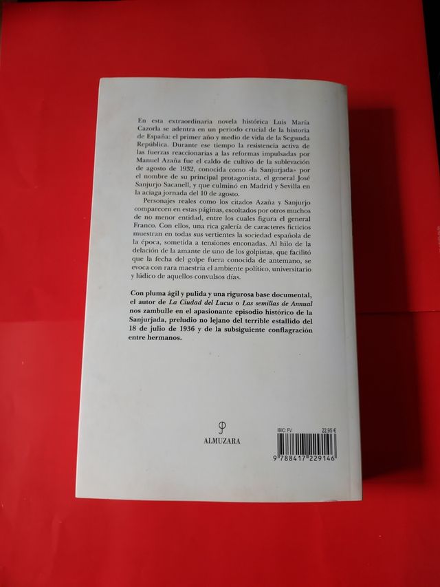 La rebelión del general Sanjurjo (Novela Histórica) (Spanish Edition)