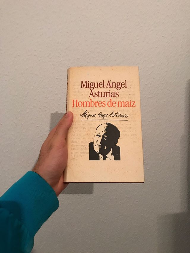 Hombres de maíz _ Miguel Ángel Asturias