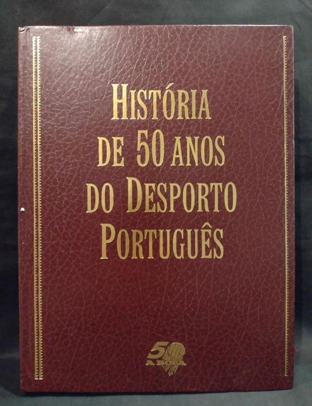 História de 50 Anos do Desporto Português - Antóni