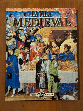 La vida medieval - Altea Visual