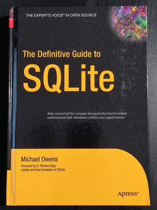 The Definitive Guide to SQLite