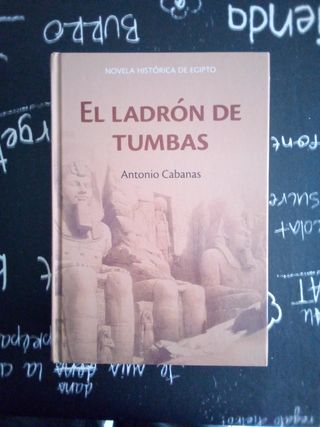 El ladrón de tumbas - Antonio Cabanas. RBA