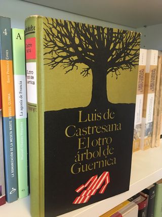 EL OTRO ÁRBOL DE GUERNICA. Luis de Castresana.