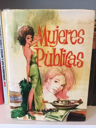 MUJERES PÚBLICAS. Juan Llarch.