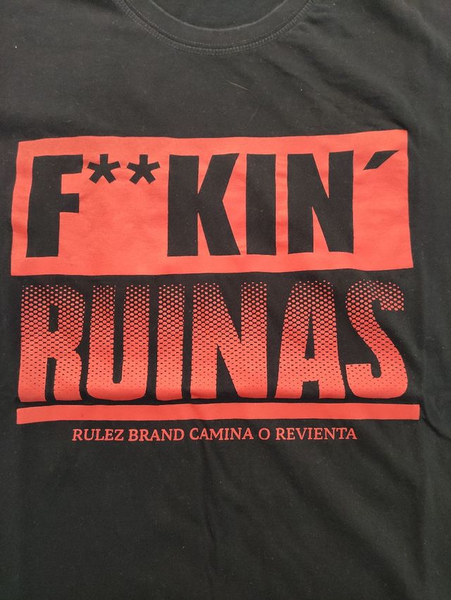 Camiseta Rulez Wear F**kin Ruinas