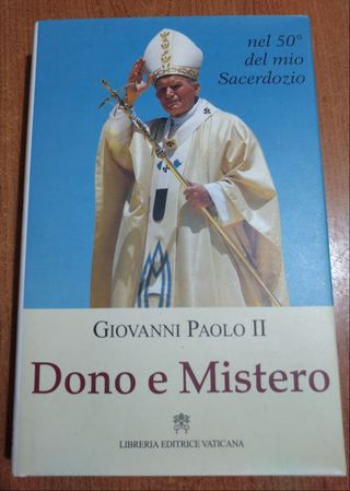 Dono e mistero: Nel 50o del mio sacerdozio (Italian Edition)