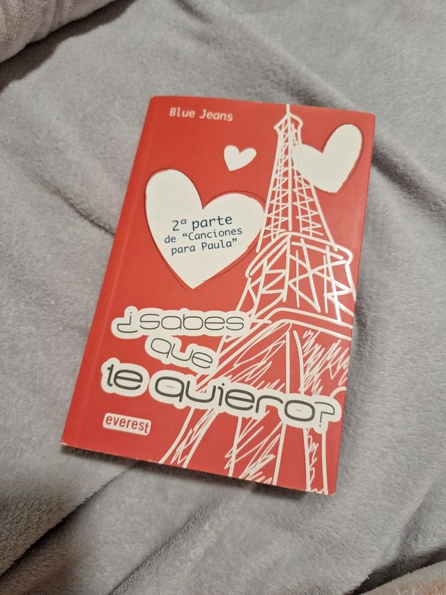 ¿Sabes que te quiero?: 2ª parte de Canciones para Paula (Spanish Edition)