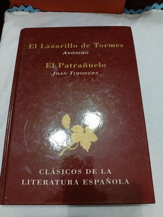 El Lazarillo de Tormes ; El Patrañuelo