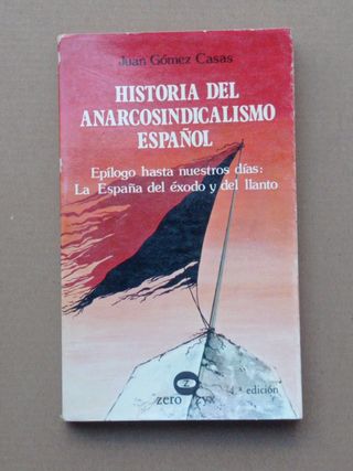 Historia del anarcosindicalismo español