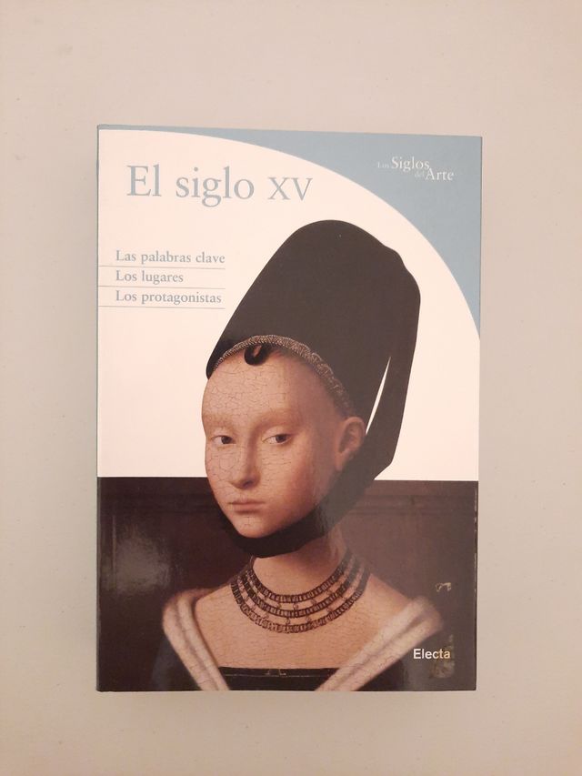 El Siglo Xv/ the XV Century (Dicc.arte) (Spanish Edition)