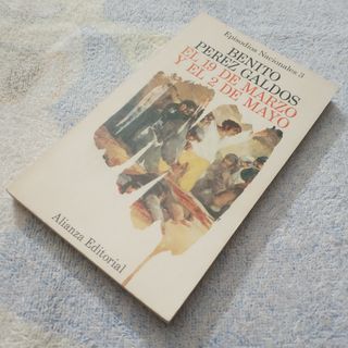 El 19 de Marzo y el 2 de Mayo Episodios Nacionales