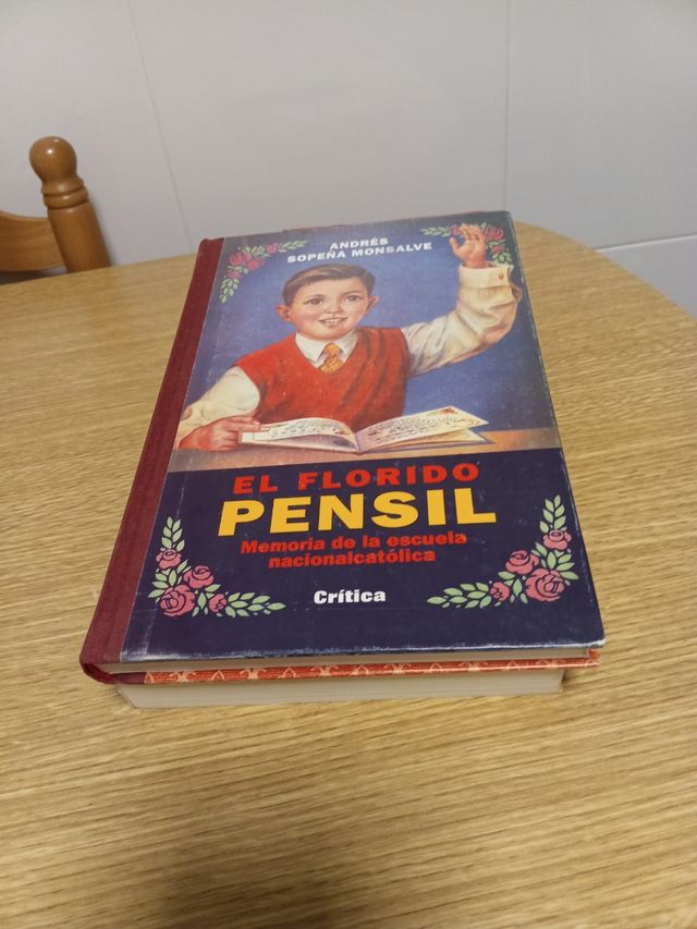 El Florido Pensil Memoria De La Escuela Nacion