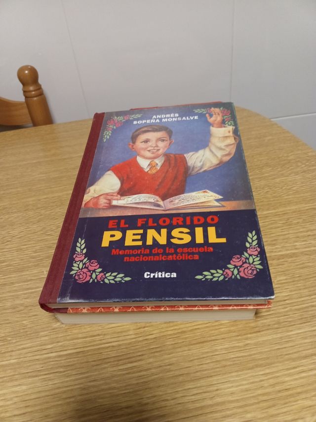 El Florido Pensil Memoria De La Escuela Nacion