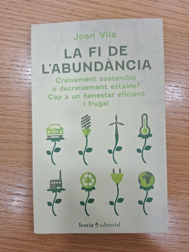 La fi de l'abundància: Creixement sostenible o dec